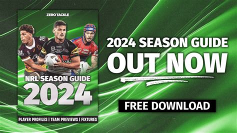 Your ultimate guide to the 2024 NRL Season available now.